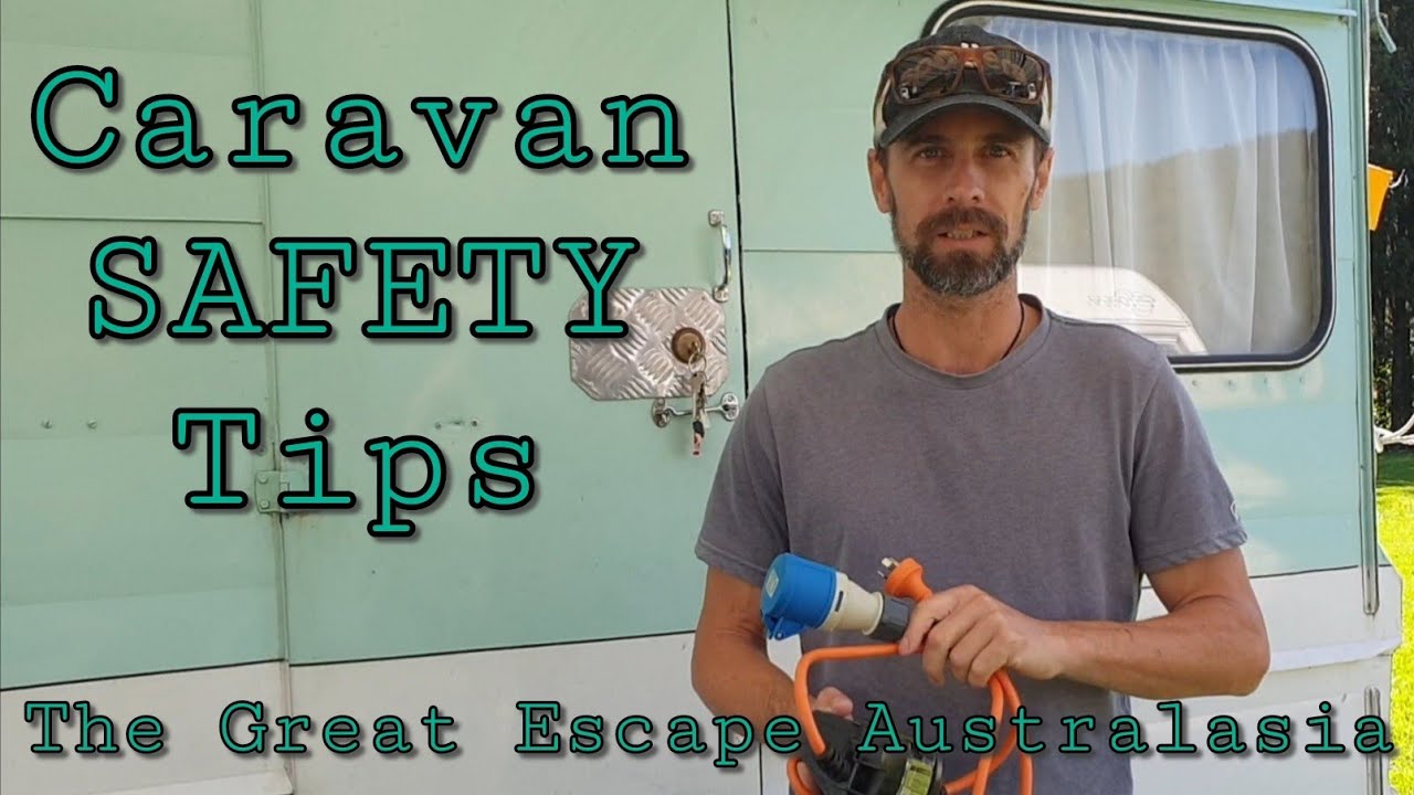 Caravan Safety Tips