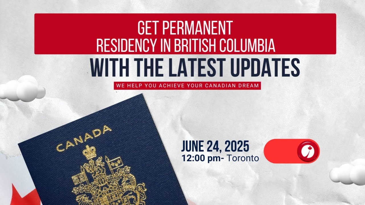 Get permanent residency in british columbia with the latest updates