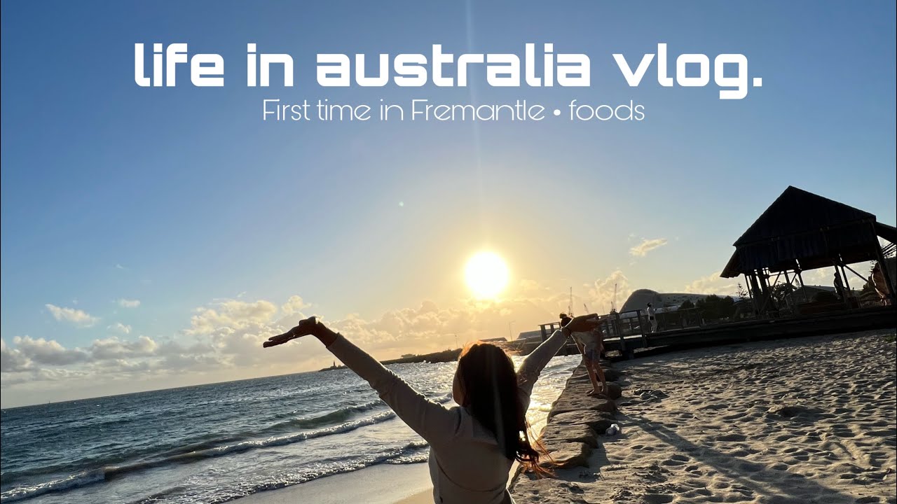 Life in Australia • First time in Fremantle + Foods
