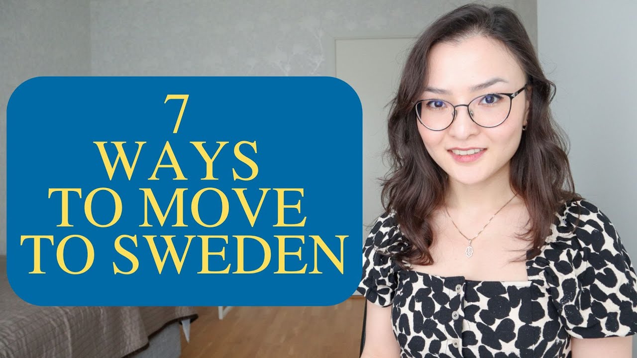 7 ways to move to Sweden