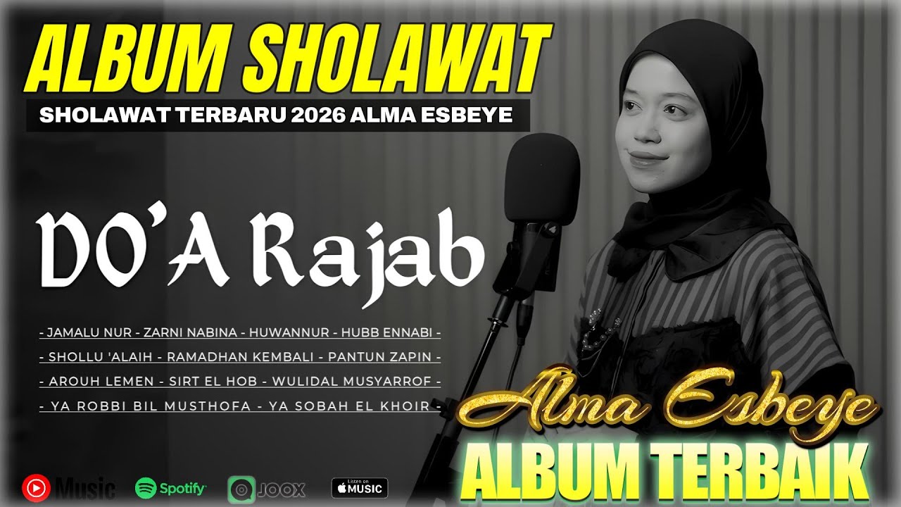 ALMA ESBEYE - ALBUM SHOLAWAT TERBARU ALMA ESBEYE 2026 - PLAYLIST ALMA ESBEYE FULL VIDEO & LIRIK