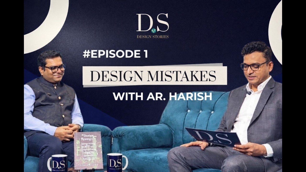 Biggest Design Mistakes Architects Make (ft. Ar.Harish) | Design Stories Ep 1