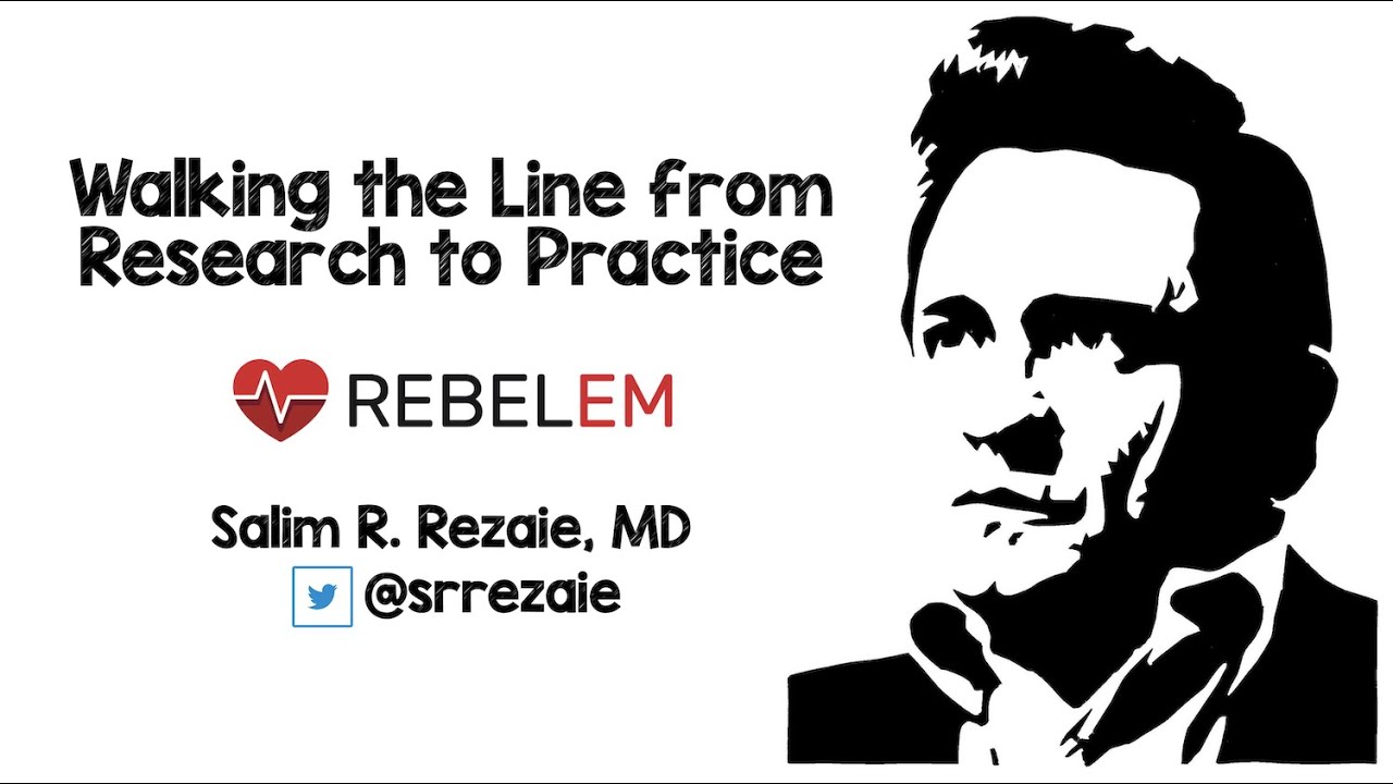 REBEL EM: Walking the Line from Research to Practice Promo