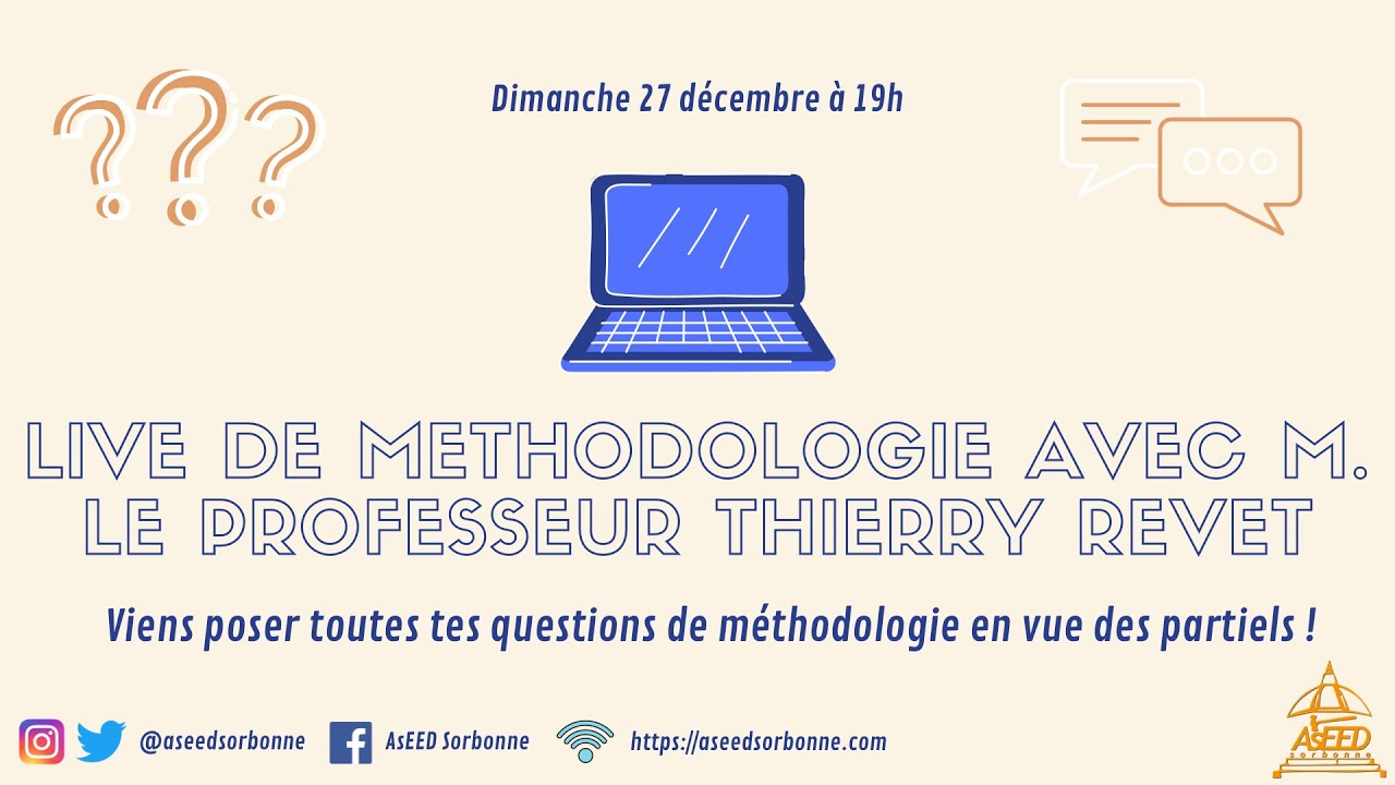 Le Live - La méthodologie avec le Professeur Thierry Revet