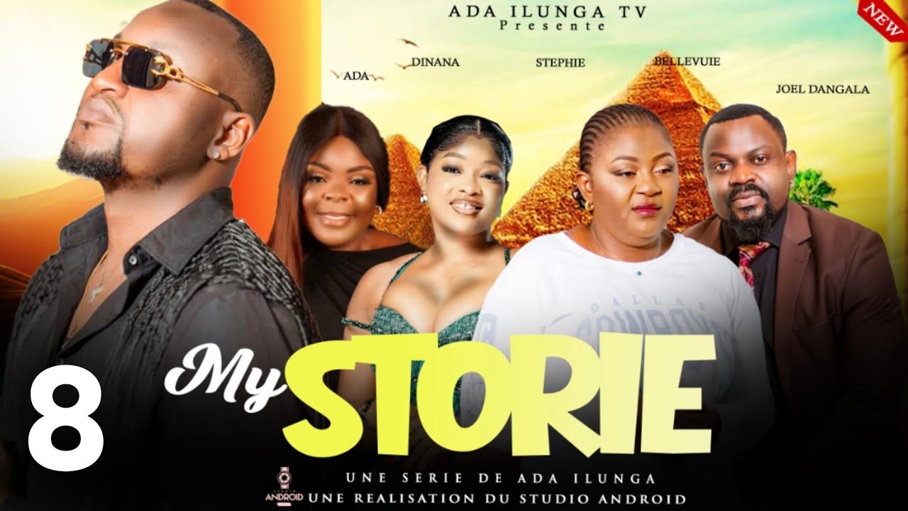 MY STORY | &Eacute;PISODE 8 | FILM CONGOLAIS 2025 | ADA ILUNGA 