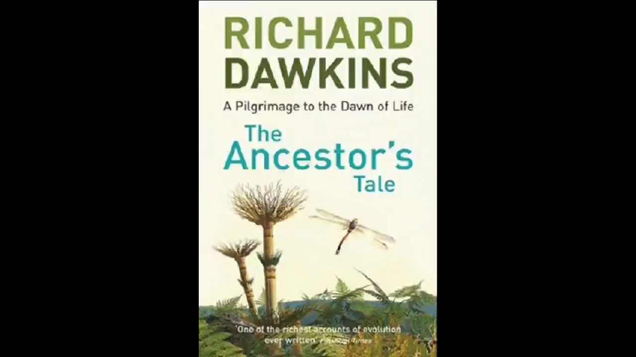 The Ancestors Tale by Richard Dawkins