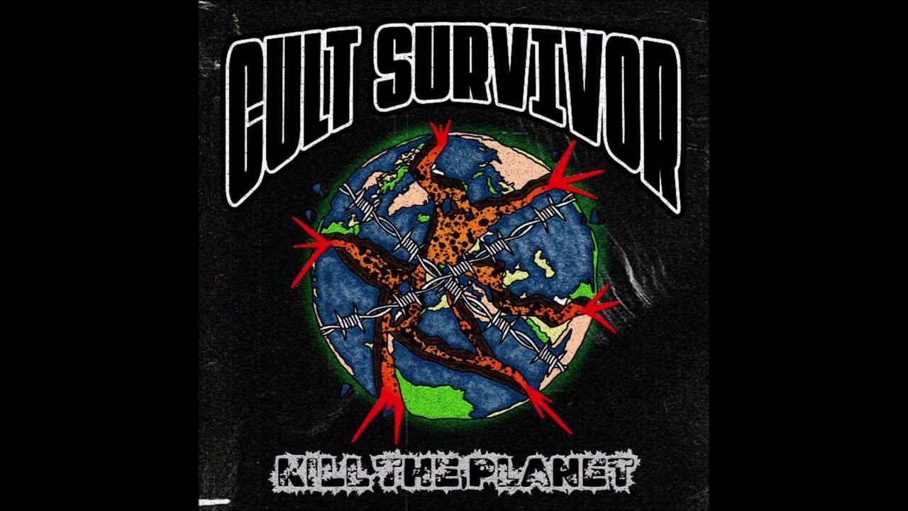 Cult Survivor - Kill The Planet 2026 (Full EP)