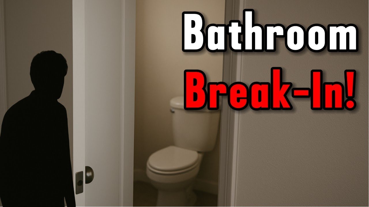 Caught in the Bathroom... Then This Happened