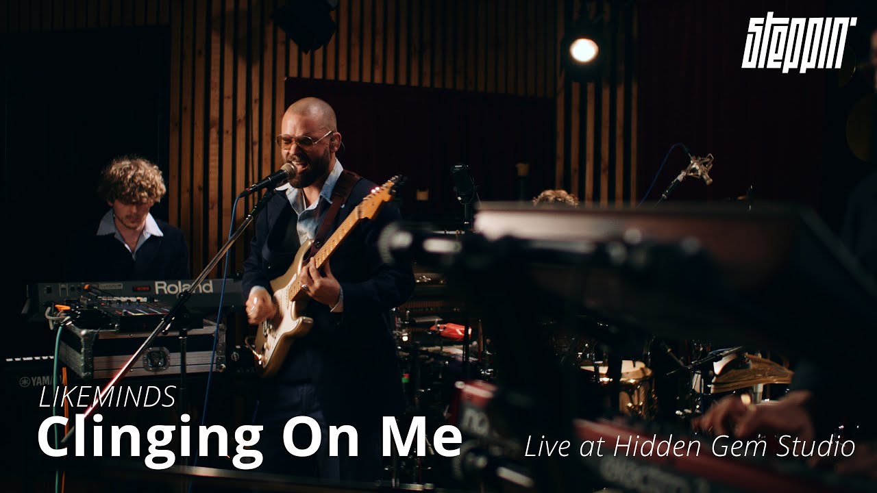 LIKEMINDS - &lsquo;Clinging On Me&rsquo; (Live from Hidden Gem)