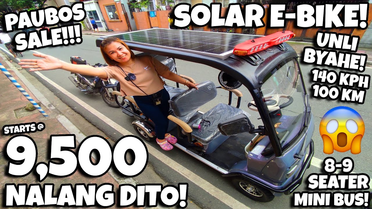 MURA PA SA MURA TALAGA! DAHIL PAUBOS SALE NA! 9,500 NALANG PAUMPISANG HALAGA! SOLAR E-BIKE PA!