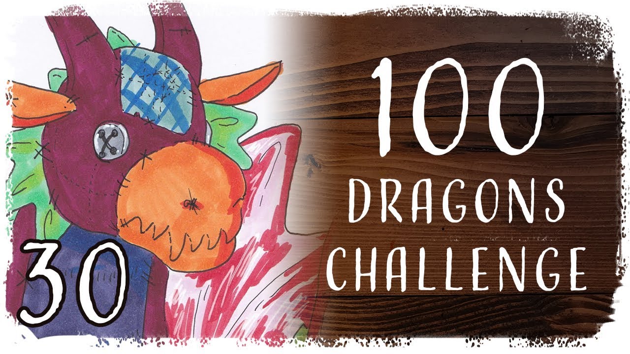 100 Dragons Challenge - 30 | Stuffed Animal Dragon