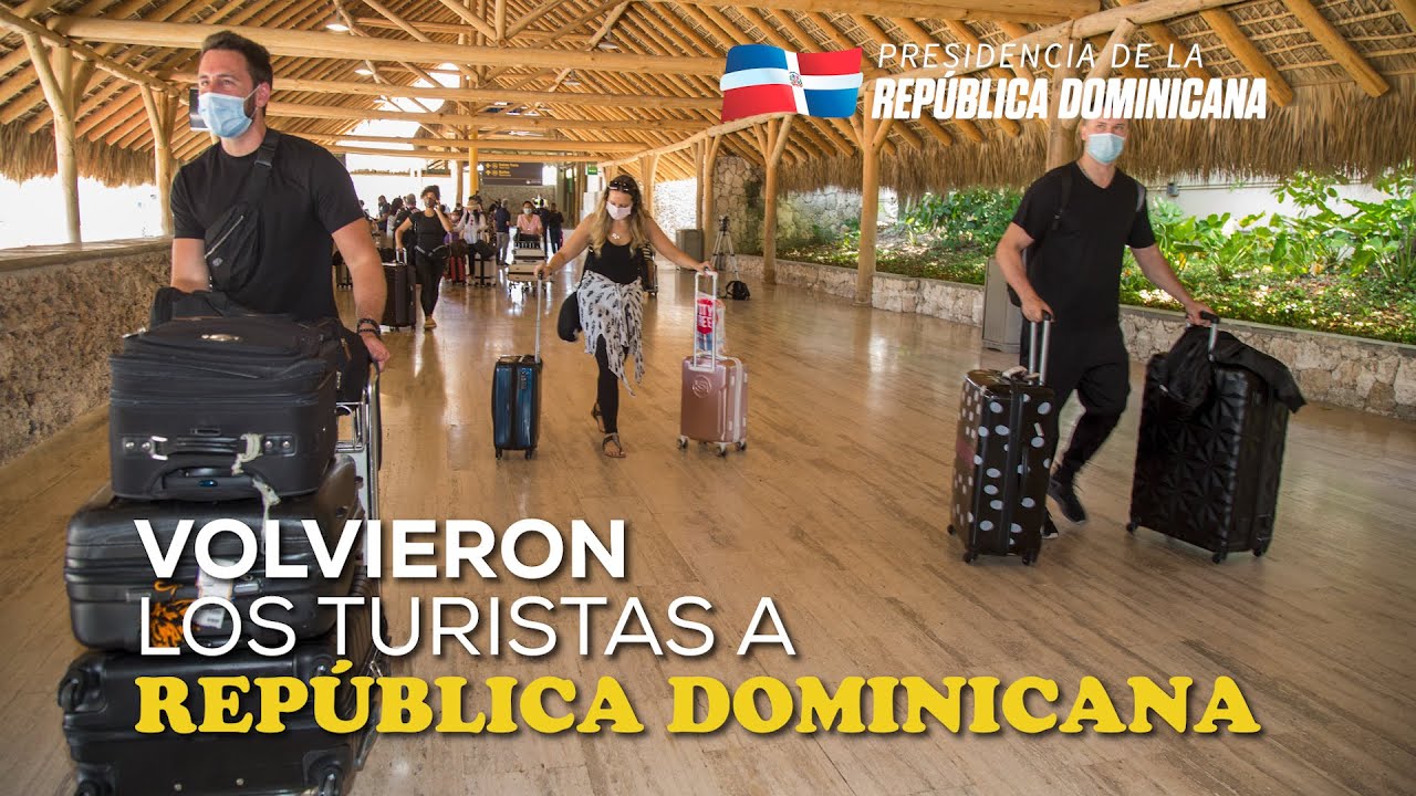 Volvieron los turistas a República Dominicana.