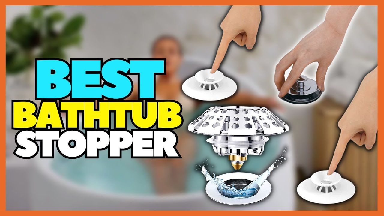 Top 5 Best Bathtub Stopper 2023 Bathtub Stopper Hair Catcher
