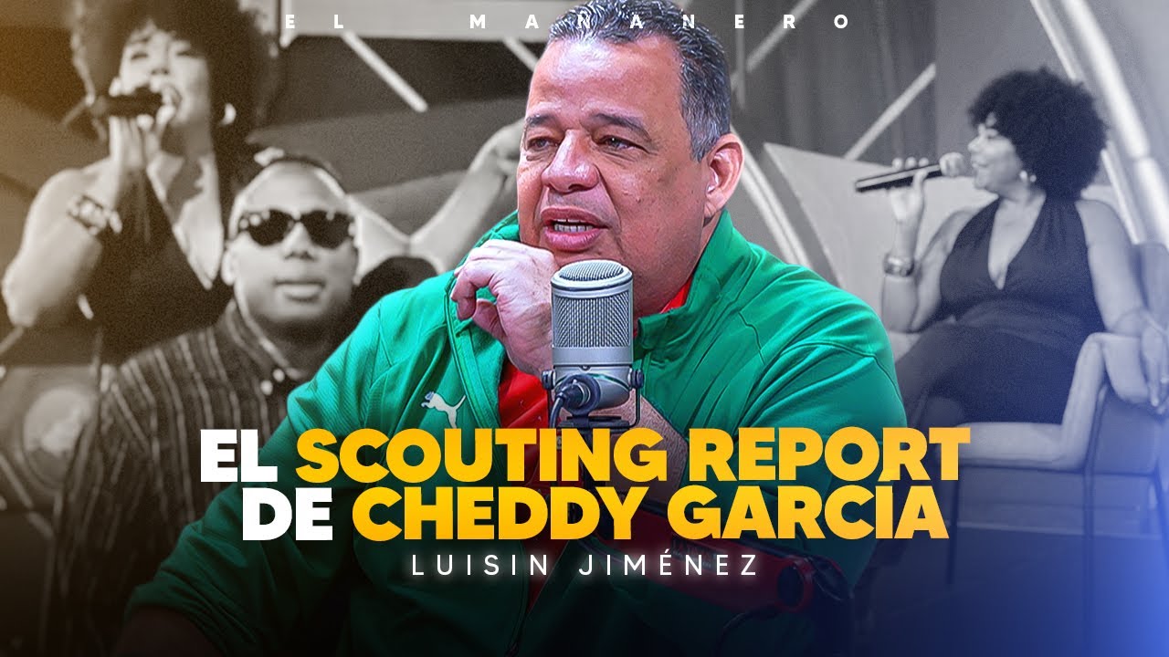 Scouting Report a Cheddy García - Danilo Medina nunca será aliado de Leonel - Luisin Jiménez