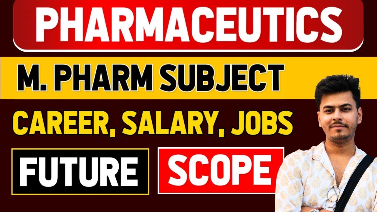 M.Pharm in Pharmaceutics | F&D, R&D, Cosmetics, Industry jobs | Best Branch for M Pharmacy