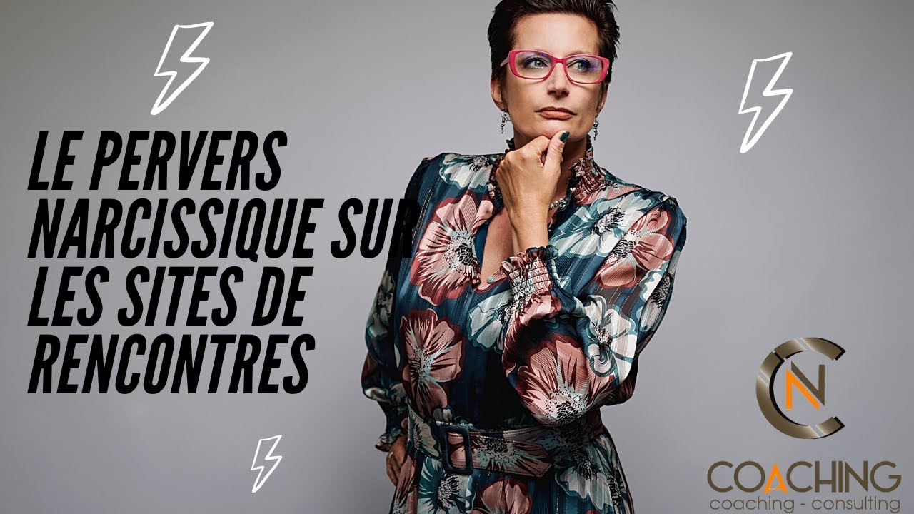 Le pervers narcissique sur les sites de rencontres.