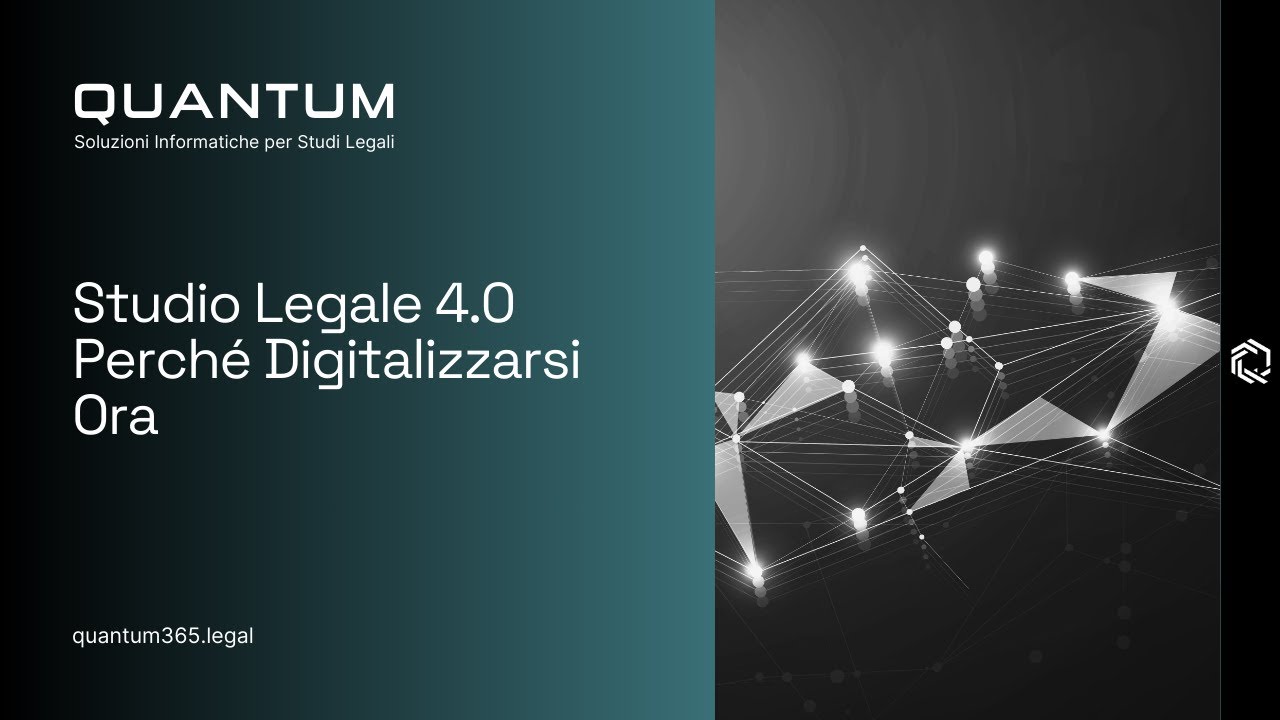 Webinar - Studio Legale 4 0 Perché Digitalizzarsi Ora