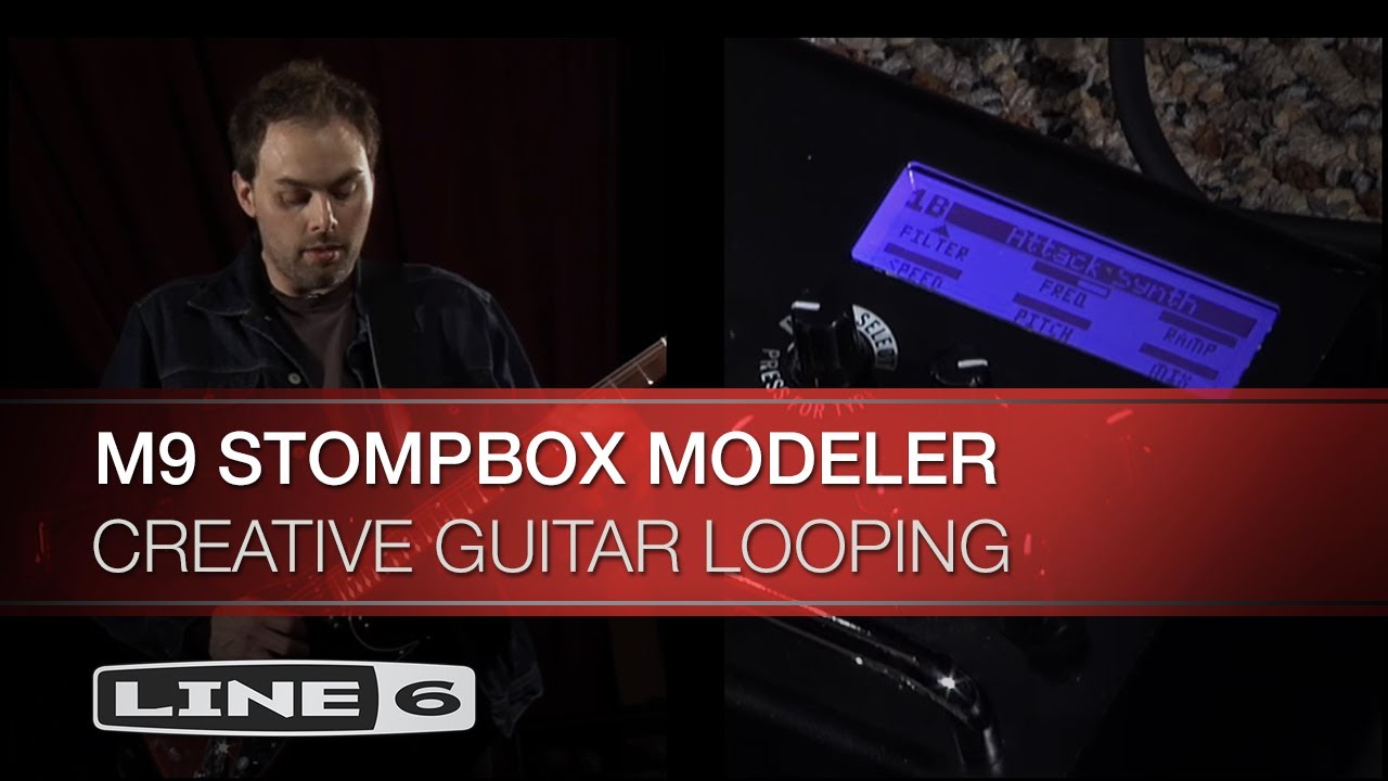 Line 6 | M9 Stompbox Modeler | Creative Guitar Looping
