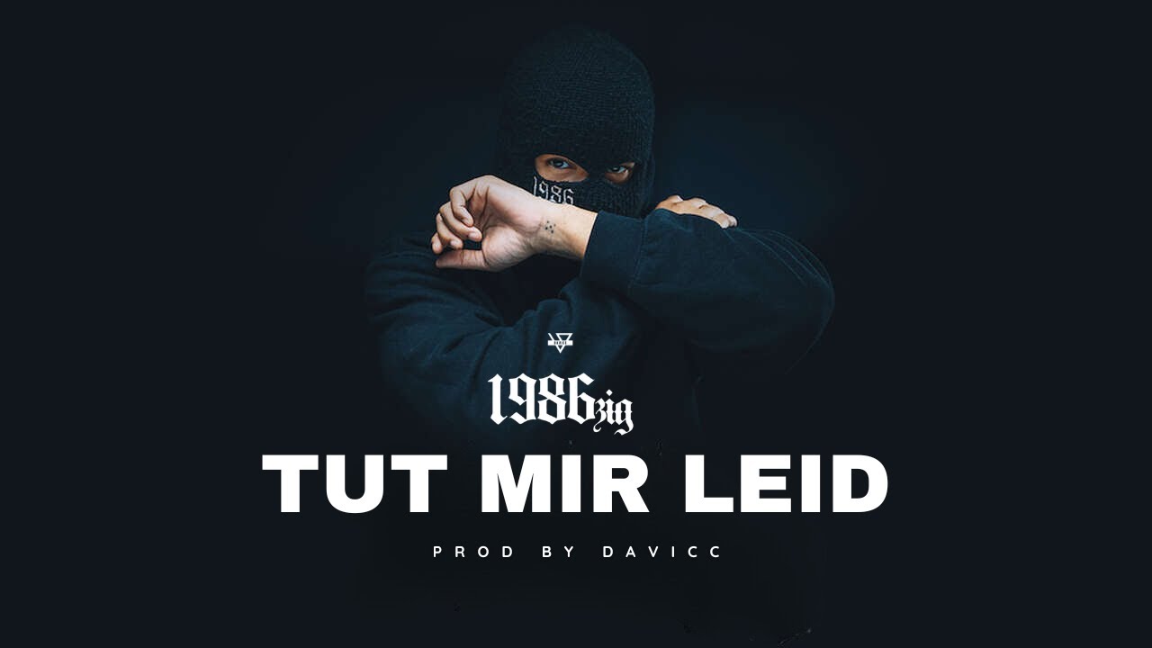 1986ZIG - TUT MIR LEID (prod. by DAVICC & NICOBEATZ)