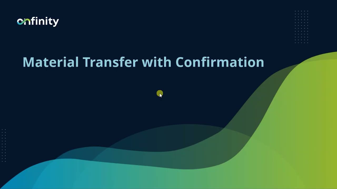 05 Material Management | Material Transfer with Confirmation