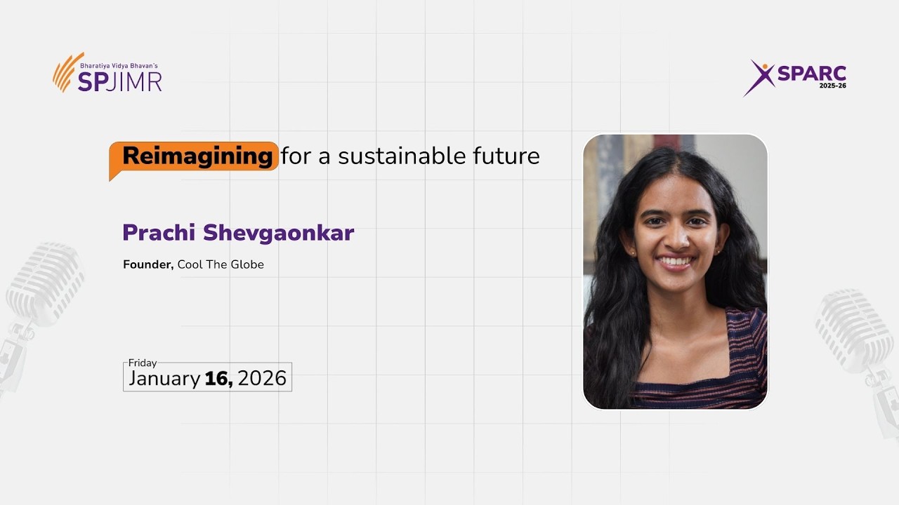 “Climate Action Becomes Empowering—Not Overwhelming” | Prachi Shevgaonkar | SParc 2026 |