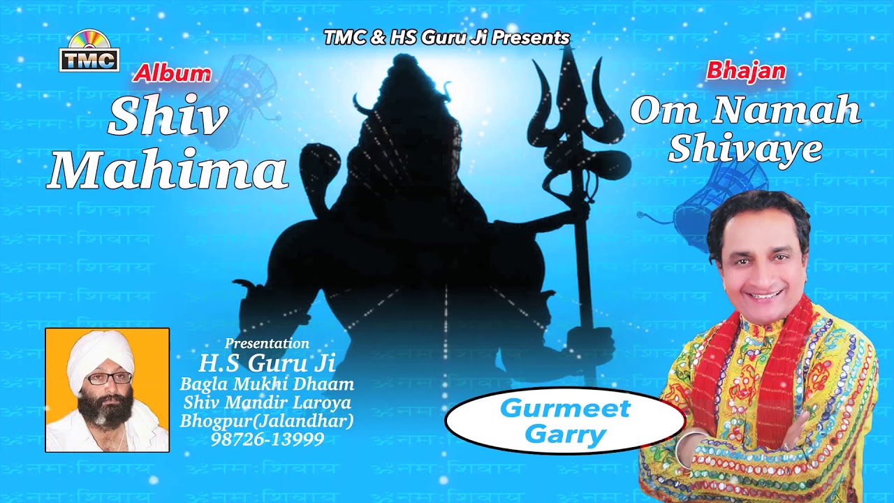 Shiv Bhajan | Om Namah Shivaye | Gurmeet Garry | TMC