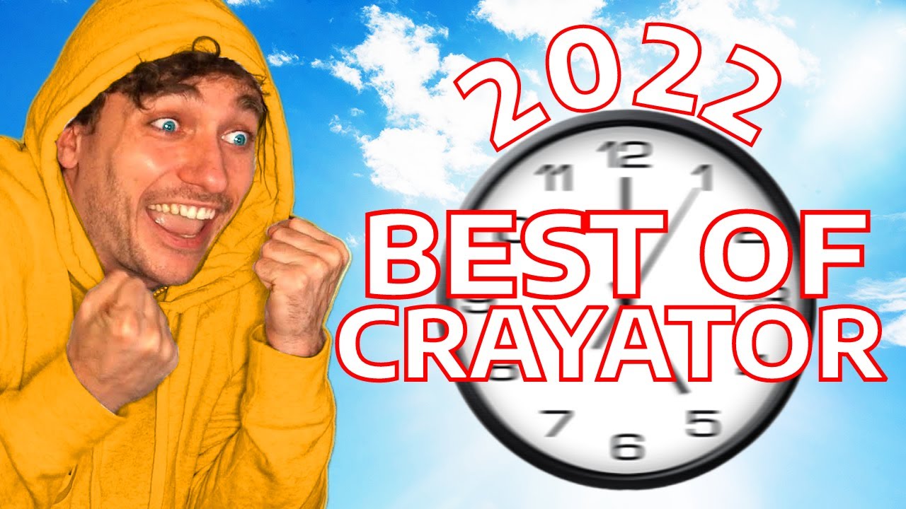 BEST OF CRAYATOR 2022!