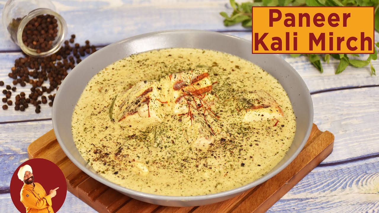 Paneer Kali Mirch | पनीर काली मिर्च | मलाई जैसी ग्रेवी वाली पनीर | Chef Harpal Singh