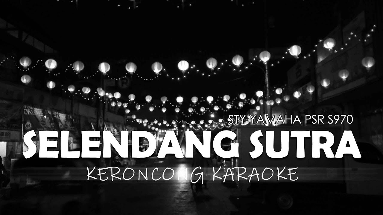 Selendang Sutra Karaoke Langgam Keroncong Sepanjang Masa