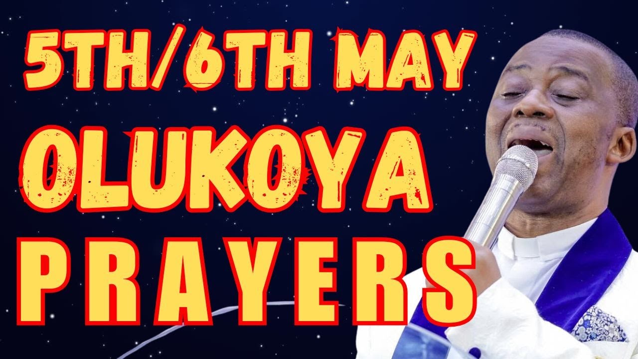 6th MAY, 2025 - ALL NIGHT BREAKTHROUGH MFM MIDNIGHT OLUKOYA PRAYERS FOR DELIVERANCE #mfm