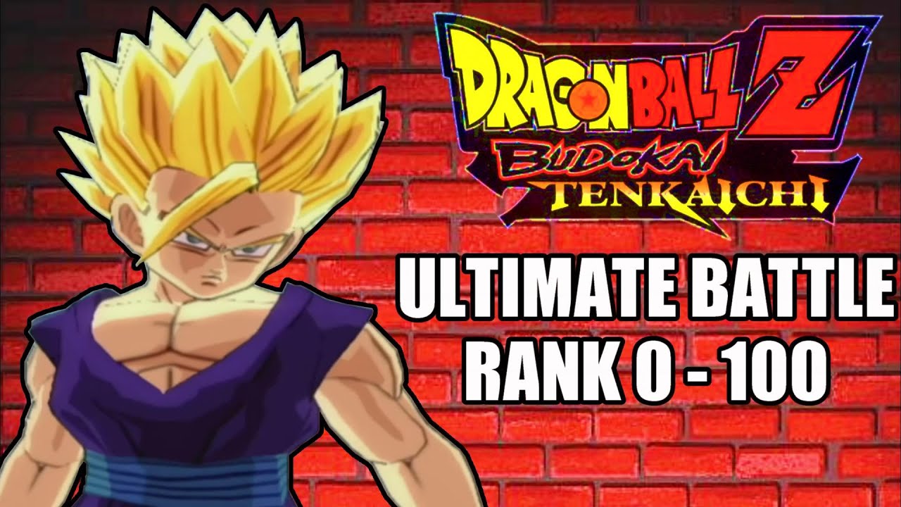 Dragon Ball Z: Budokai Tenkaichi Ultimate Battle Ranks 0 - 100 (SSJ2 Teen Gohan)