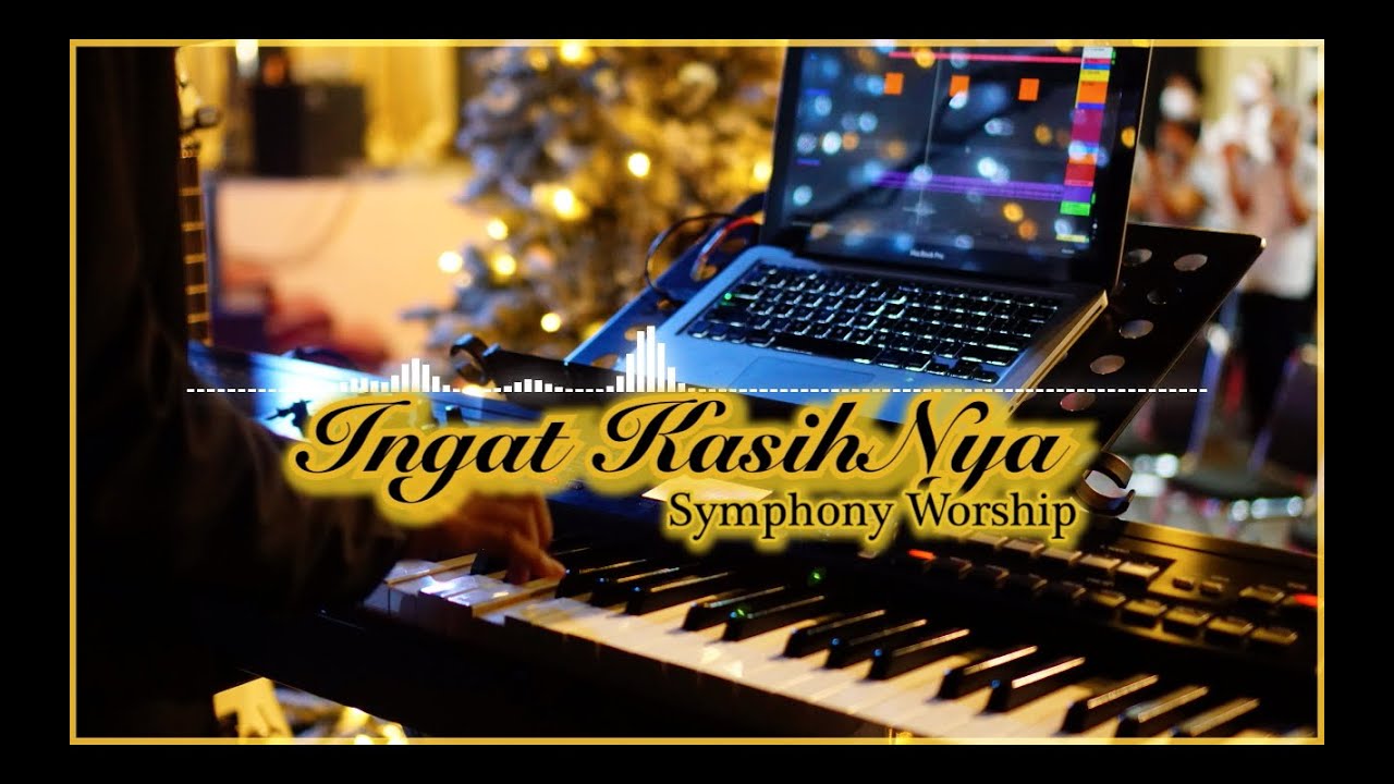 Ingat KasihNya (Symphony Worship) - Sequencer
