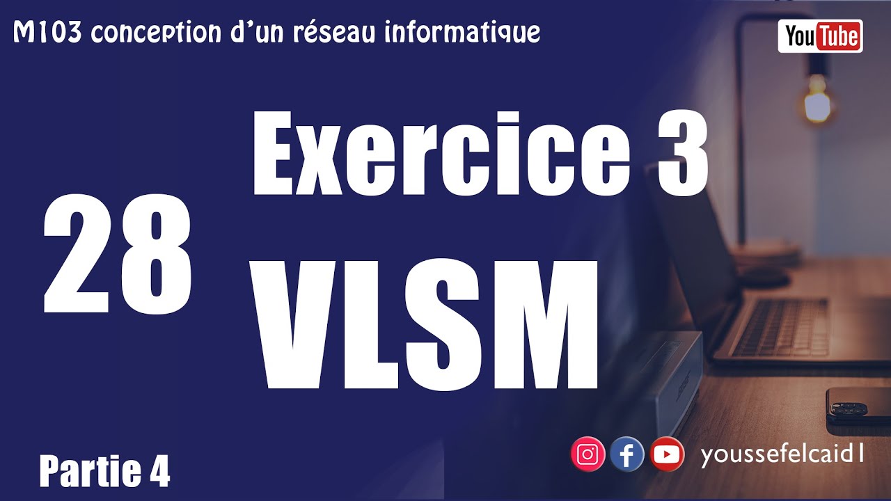 28- Exercice 3 VLSM