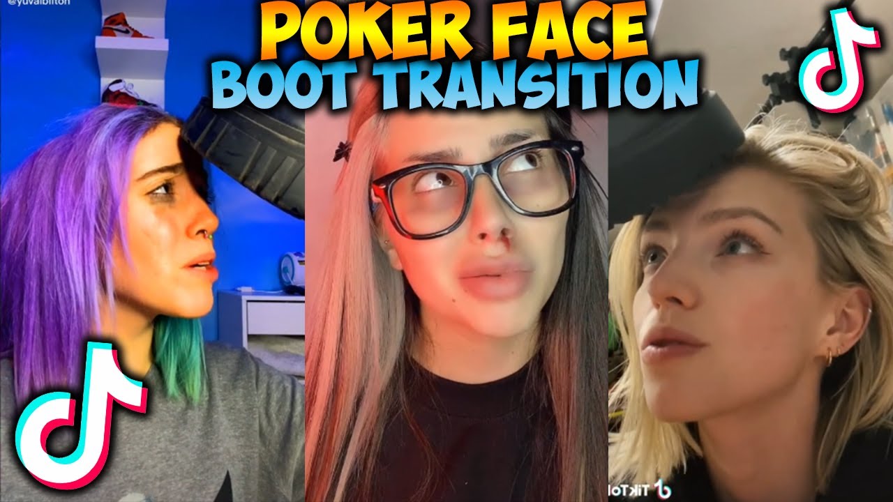 Poker Face TikTok (Boot Transition) Compilation
