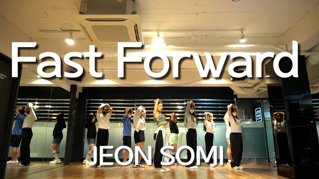 [취미댄스반] 전소미 - &lsquo;Fast Forward&rsquo; | KYWDANCE목동 | KPOP댄스커버