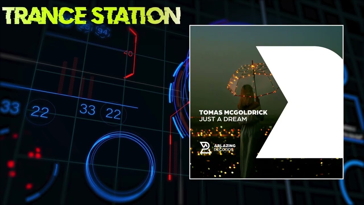 Tomas McGoldrick - Just A Dream (Extended Mix) [ABLAZING RECORDS]