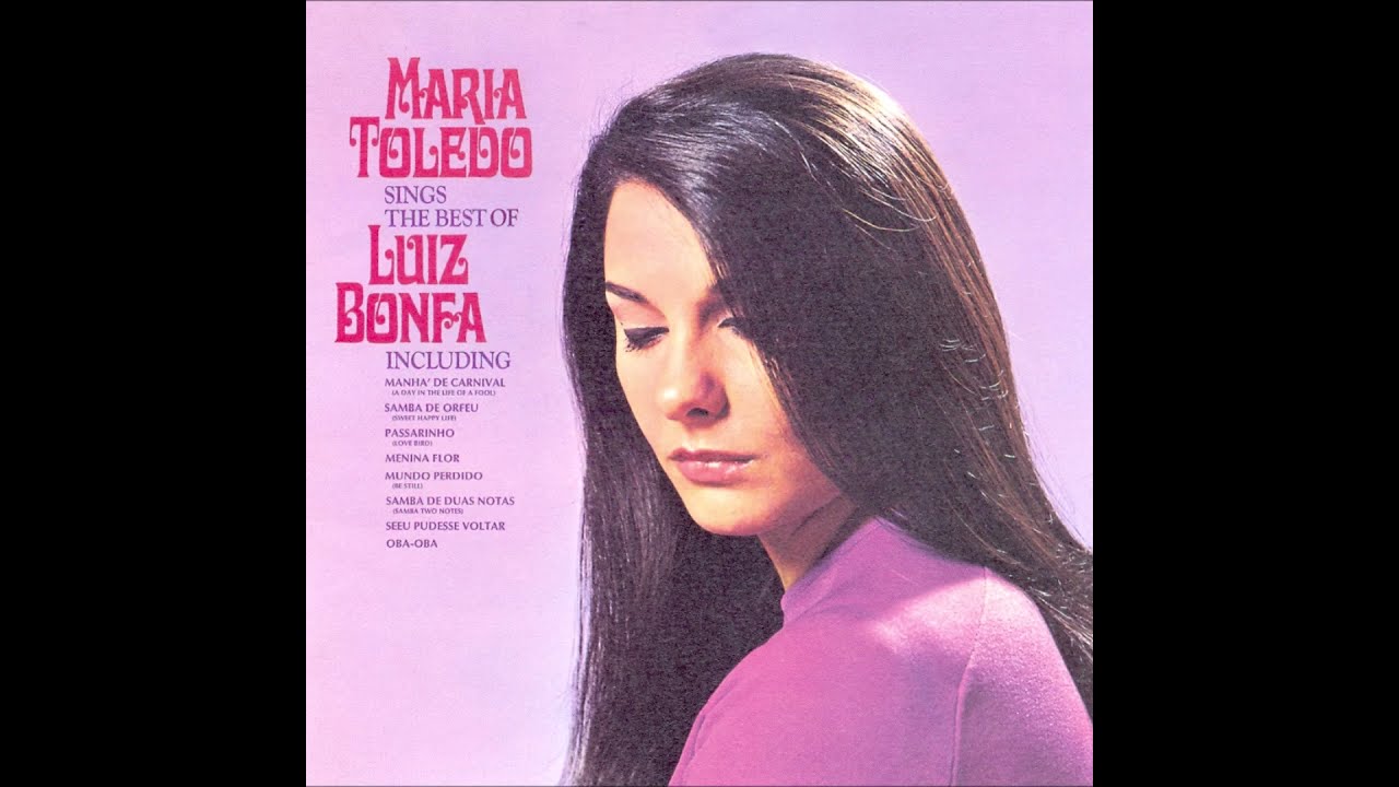 Maria Toledo (arr. Eumir Deodato) - Samba De Orfeu (1967)