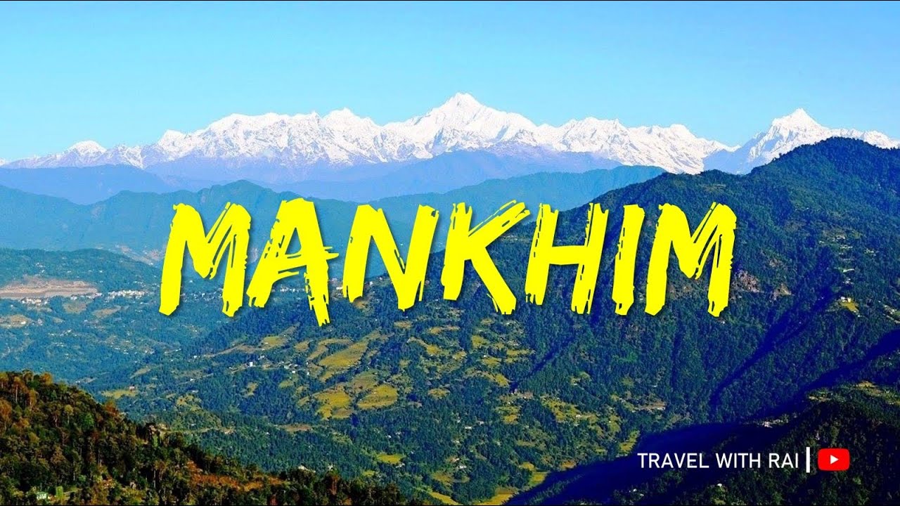 Mankhim Tour Guide | Mankhim Homestay | East Sikkim Tourist Places | Travel with Rai