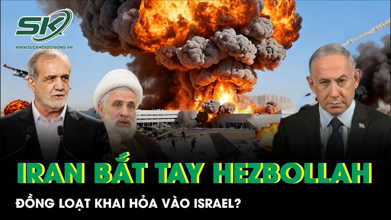 Iran bắt tay Hezbollah đồng loạt khai hỏa, Israel chật vật đối phó?