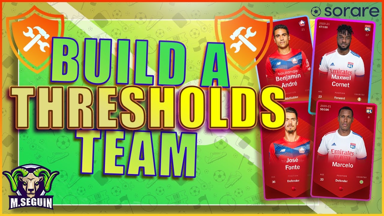 ⚽ GETTING STARTED ON SORARE NFT CRYPTO #1 | BUILD A THRESHOLDS TEAM