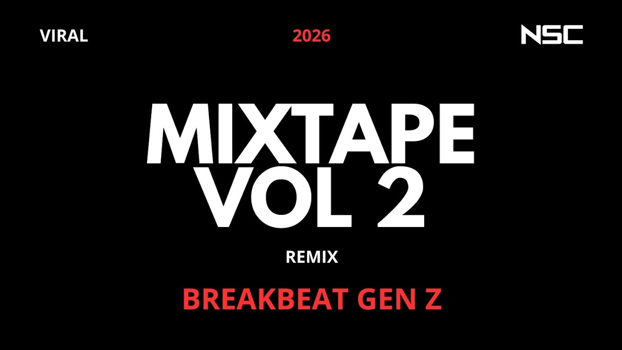 DJ MIXTAPE VOL 2 REMIX BREAKBEAT 2026 NOSTALGIA | DJ VIRAL 2026 | DUGEM FULL BASS FULL MELODY