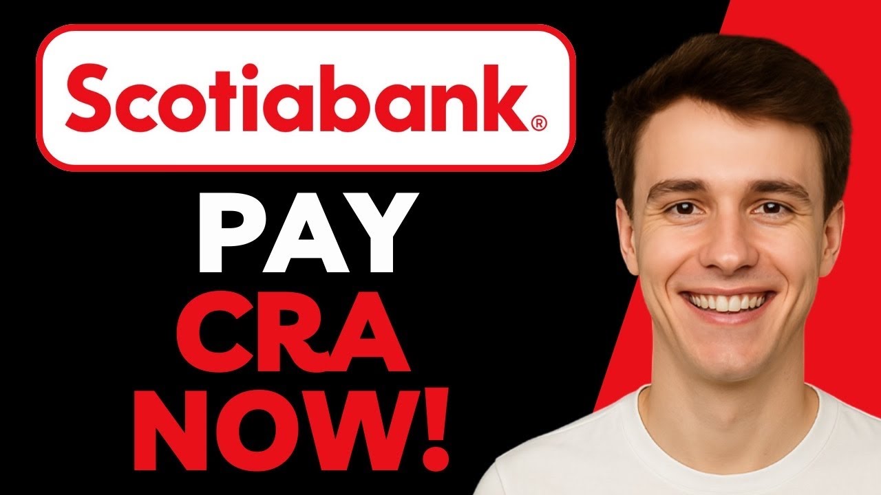 How to Pay CRA Online Banking with Scotiabank | Easy Step-by-Step Guide for 2025!