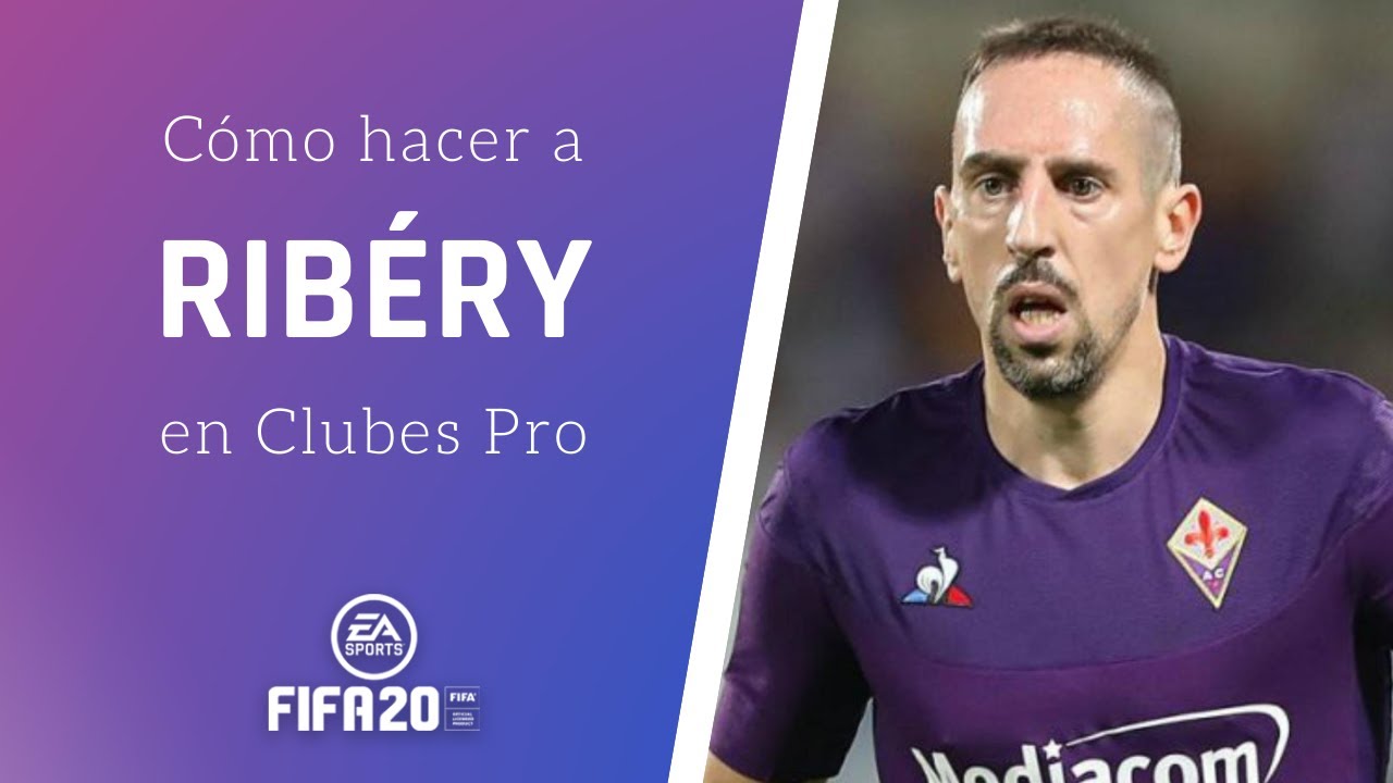 ⚽ FIFA 20 | Cómo hacer a RIBÉRY en CLUBES PRO ✔️