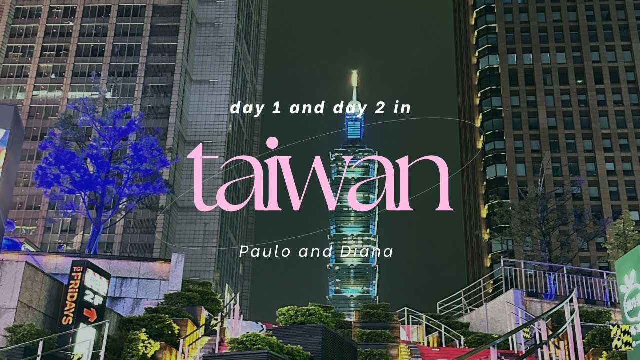 Day 1 and Day 2 in Taiwan! April 2025. 🇹🇼 #PauloAndDiana ☀️