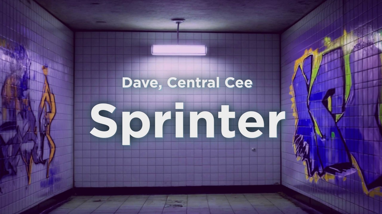 Dave, Central Cee - Sprinter (Lyrics)