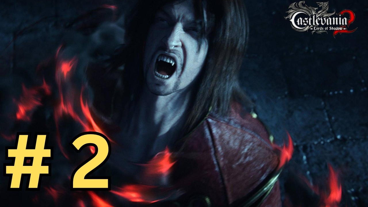 Castlevania Lord Of Shadow 2 :  Part 2 PC Gameplay | No Commentary