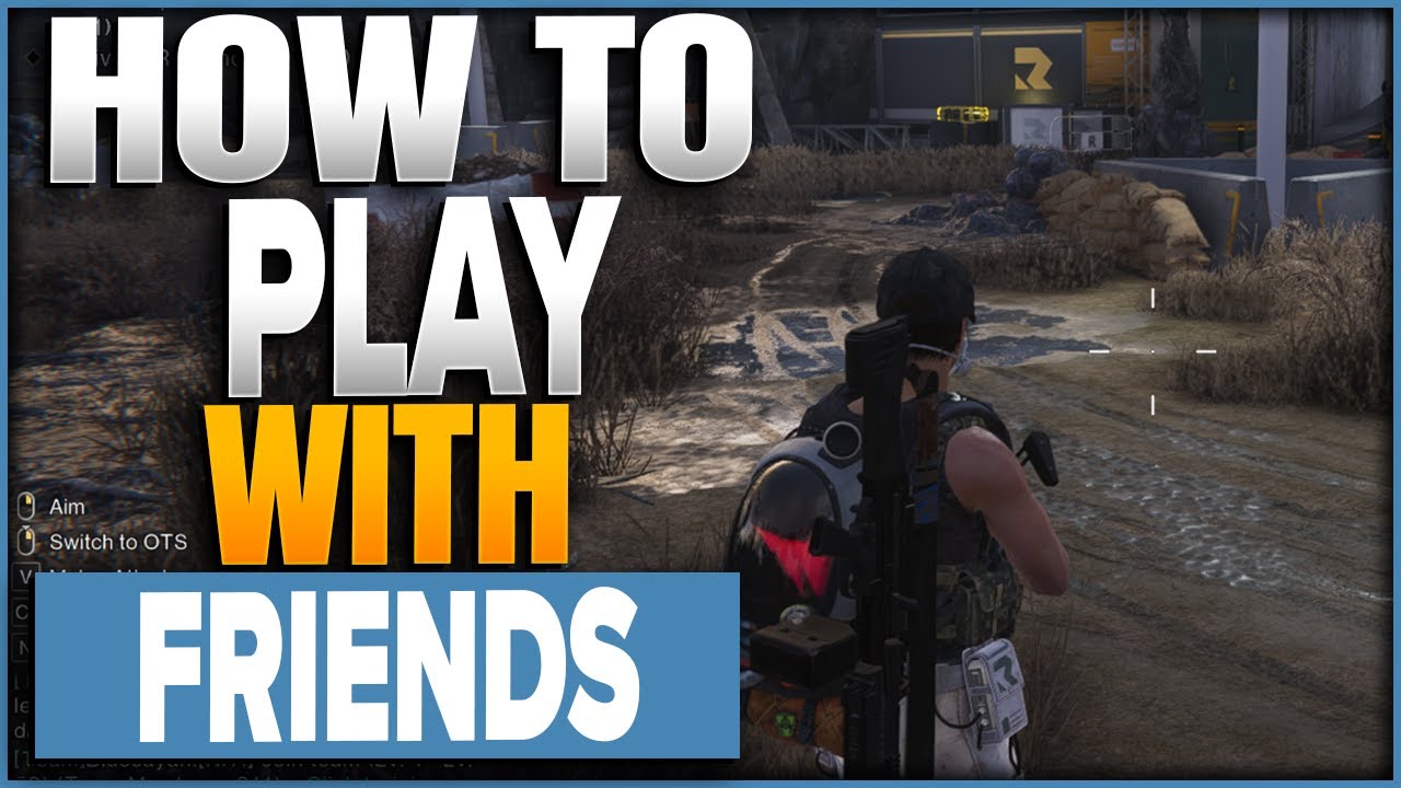 How To Play With Friends In Once Human