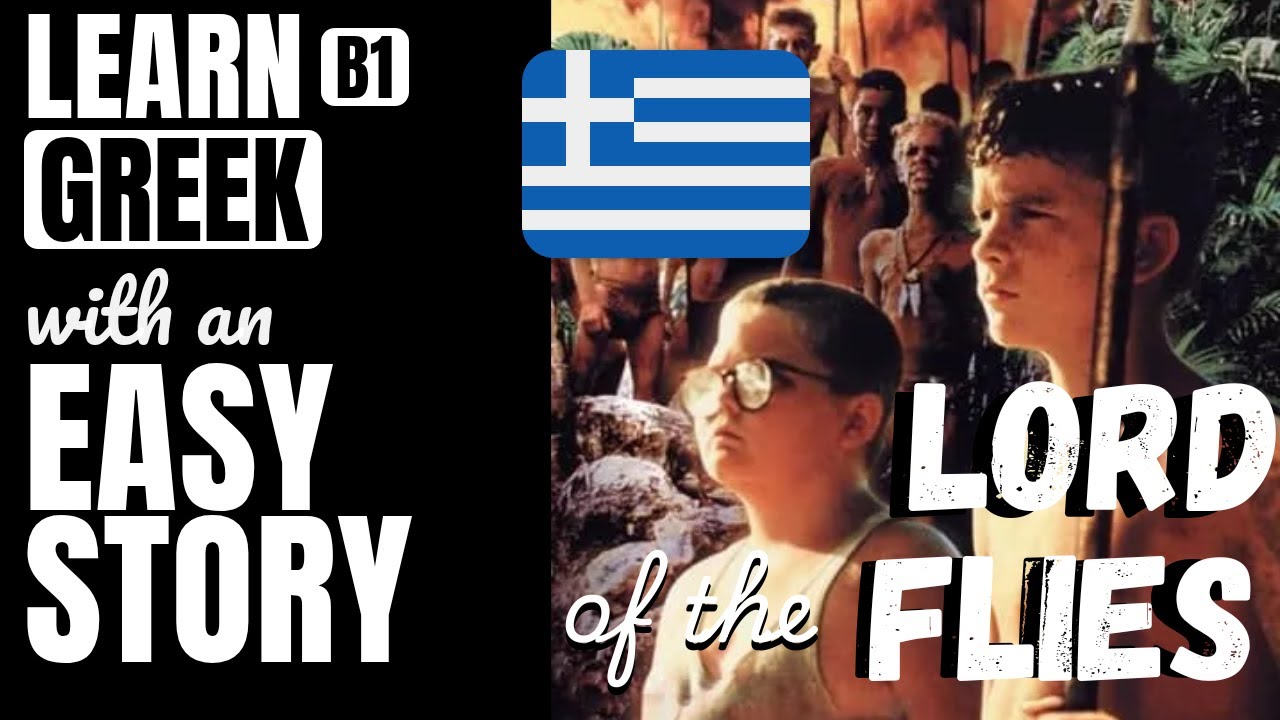 Lord of the Flies simplified B1 Greek story