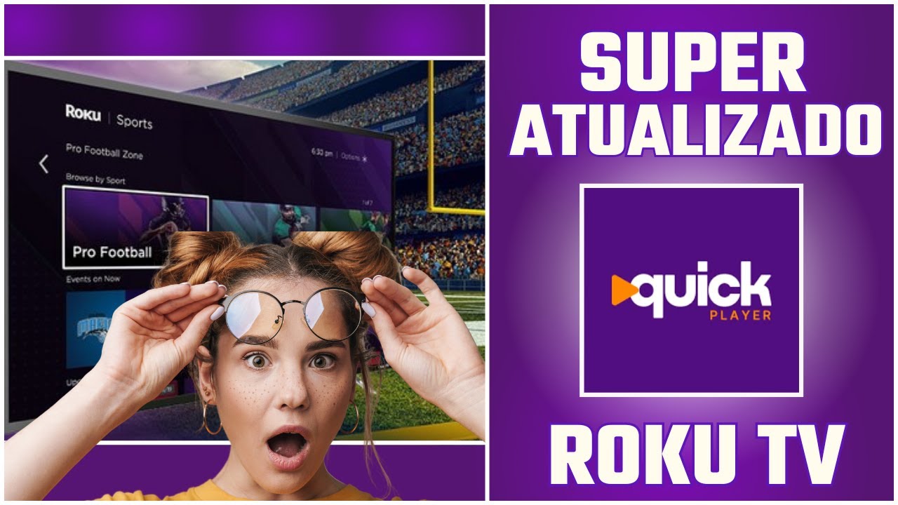 🔶️ Melhor Aplicativo para SmartTV RokuTV  Quick Player