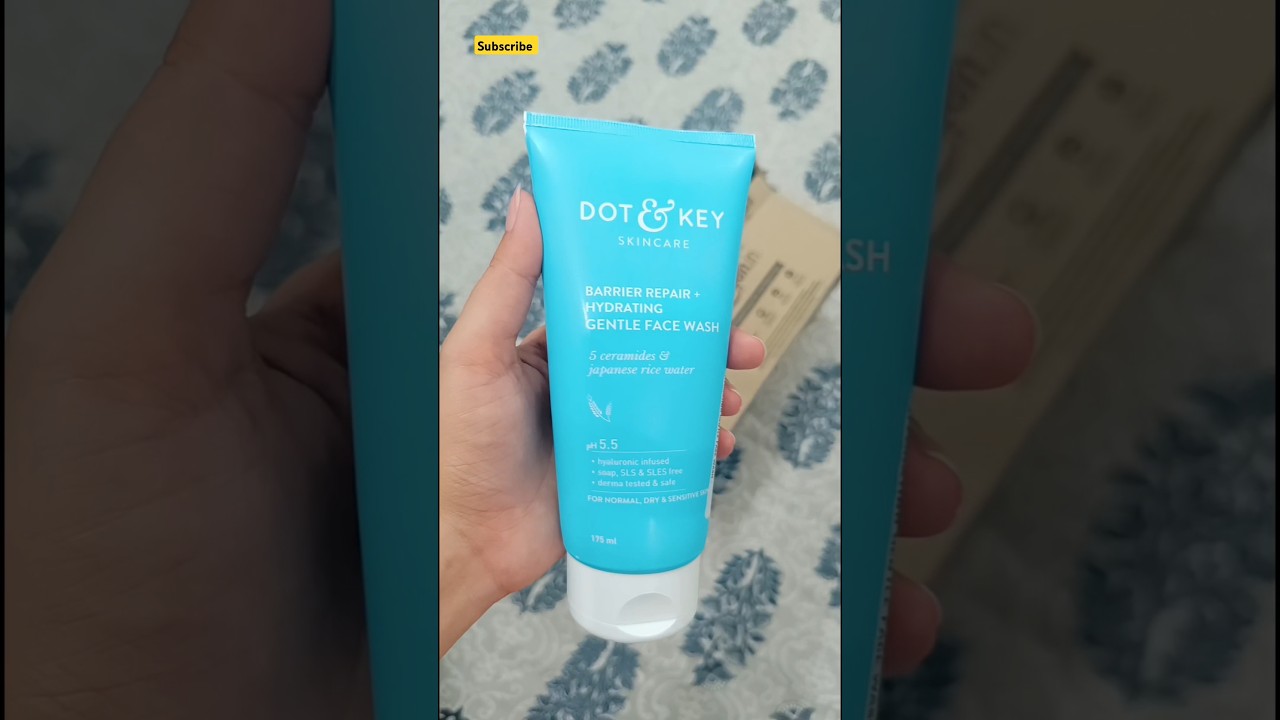 Dot & key barrier repair face wash 💁 best for normal Dry & sensitive skin 